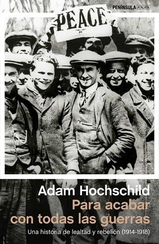 Para acabar con todas las guerras | 9788499423784 | Hochschild, Adam