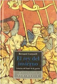 El rey del invierno: Novela del rey Arturo: Crónicas del señor de la | 9788483070550 | Cornwell, Bernard