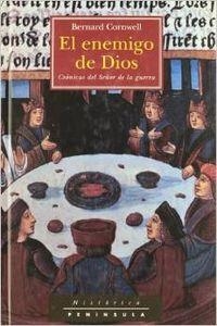 El enemigo de Dios: Novela del rey Arturo: Crónicas del señor de la G | 9788483071250 | Cornwell, Bernard