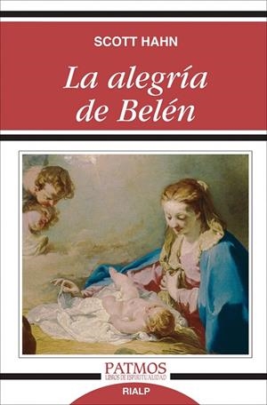 La alegría de Belén | 9788432144530 | Hahn , Scott