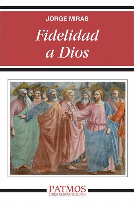 Fidelidad a Dios | 9788432141652 | Miras Pouso, Jorge Manuel