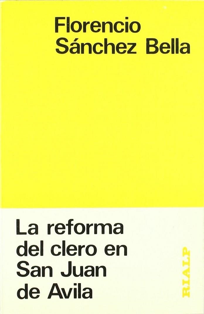 La reforma del clero en San Juan de Ávila | 9788432120909 | Sánchez-Bella , Florencio