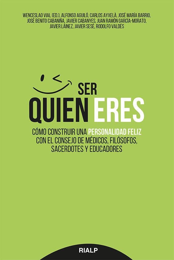 Ser quien eres | 9788432147470 | Vial, Wenceslao