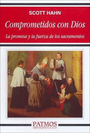 Comprometidos con Dios | 9788432135903 | Hahn , Scott