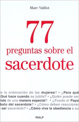 77 preguntas sobre el sacerdote | 9788432137747 | Vaillot Anglés, Marc