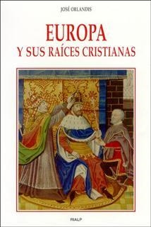 Europa y sus raíces cristianas | 9788432135002 | Orlandis Rovira , José