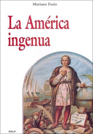 La América ingenua | 9788432137198 | Fazio Fernández , Mariano