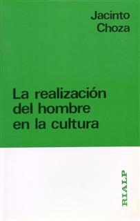 La realización del hombre en la cultura | 9788432125942 | Choza Armenta , Jacinto