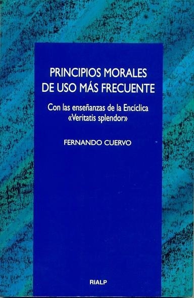 Principios morales de uso más frecuente | 9788432130571 | Cuervo Valseca, Fernando