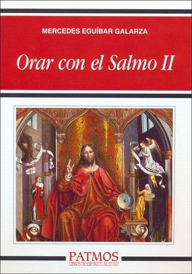 Orar con el Salmo II | 9788432136740 | Eguíbar Galarza , Mercedes