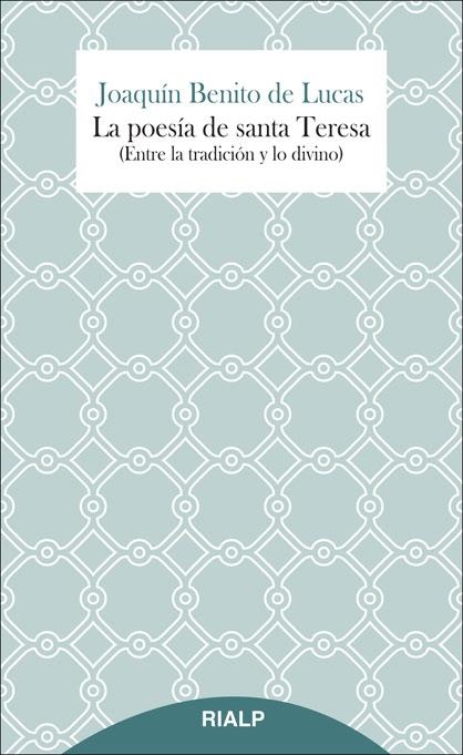 La poesía de santa Teresa | 9788432145728 | Benito de Lucas, Joaquín