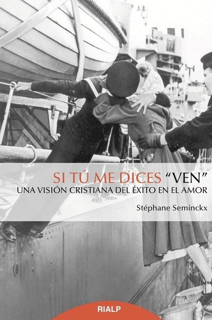 Si tú me dices 'ven' | 9788432149269 | Seminckx, Stèphane