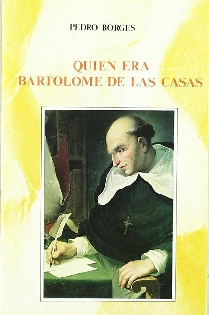 Quién era Bartolomé de las Casas | 9788432126703 | Borges Morán, Pedro