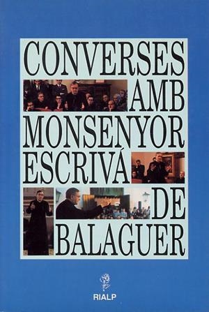 Converses amb Monsenyor Escriva de Balaguer | 9788432127427 | Escrivá de Balaguer, Josemaría