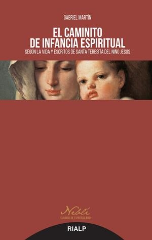 El caminito de infancia espiritual | 9788432149368 | Martin, R. P.