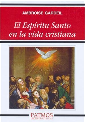 El Espíritu Santo en la vida cristiana | 9788432131806 | Gardeil , Ambroise