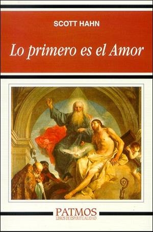 Lo primero es el Amor | 9788432135255 | Hahn , Scott