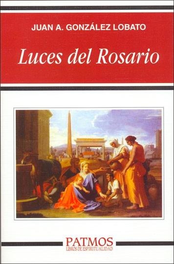 Luces del Rosario | 9788432134784 | González Lobato, Juan Antonio