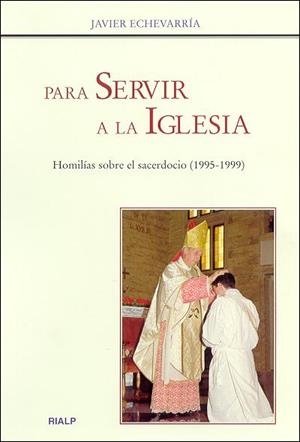 Para servir a la Iglesia | 9788432133589 | Echevarría Rodríguez , Javier