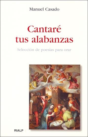 Cantaré tus alabanzas | 9788432135910 | Casado Velarde, Manuel