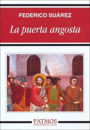 La puerta angosta | 9788432110351 | Suárez Verdeguer, Federico