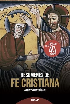 Resúmenes de fe cristiana | 9788432148019 | Martín, José Manuel