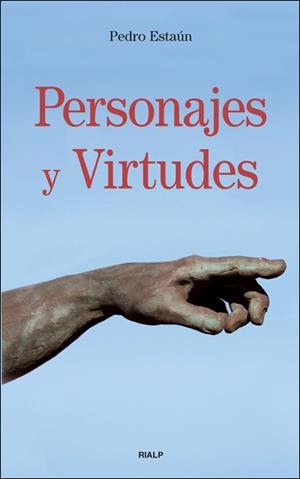 Personajes y Virtudes | 9788432138393 | Estaún Villoslada, Pedro