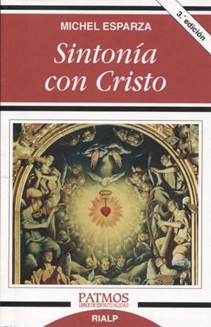 Sintonía con Cristo | 9788432146596 | Esparza Encina , Michel