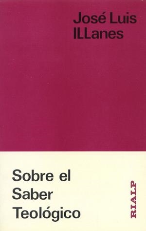Sobre el saber teológico | 9788432119392 | Llanes Maestre , José Luis