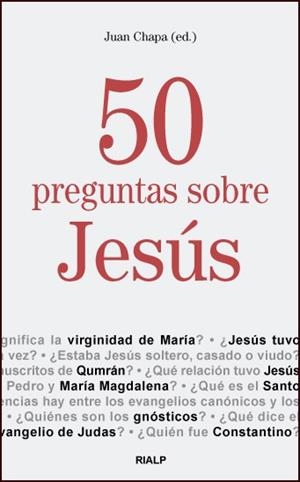 50 preguntas sobre Jesús | 9788432135958 | Chapa Prado, Juan