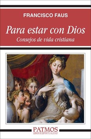 Para estar con Dios | 9788432142819 | Faus Pascuchi , Francisco