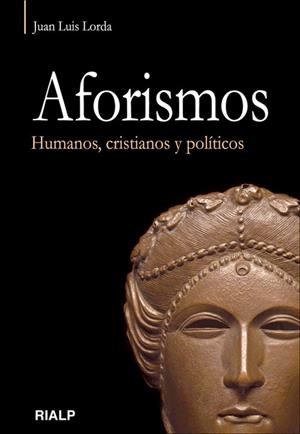 Aforismos. Humanos, cristianos y políticos. | 9788432142468 | Lorda Iñarra , Juan Luis