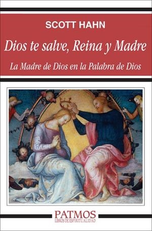 Dios te salve, Reina y Madre | 9788432134234 | Hahn , Scott