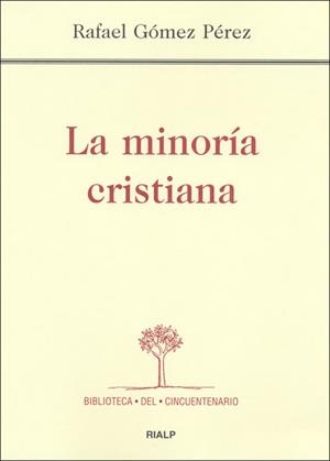 La minoría cristiana | 9788432137105 | Gómez Pérez, Rafael
