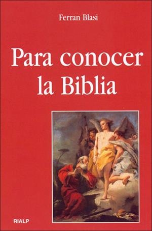 Para conocer la Biblia | 9788432136672 | Blasi Birde, Ferran