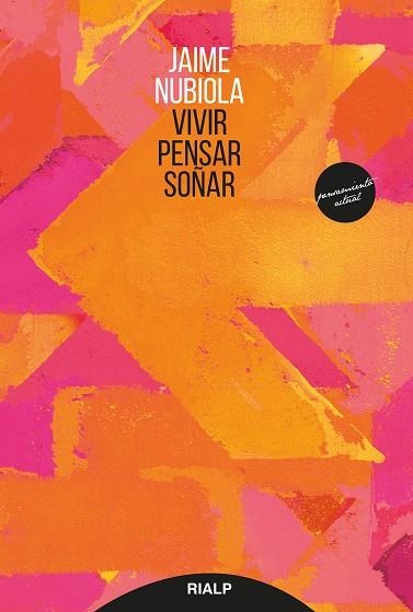 Vivir, pensar, soñar | 9788432147449 | Nubiola Aguilar, Jaime