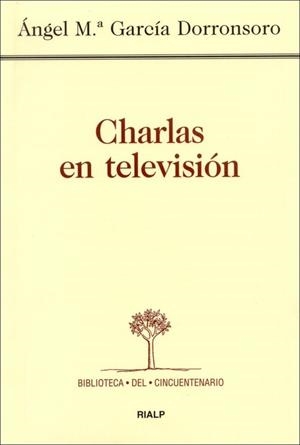 Charlas en televisión | 9788432132018 | García Dorronsoro, Ángel Mª