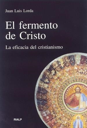 El fermento de Cristo | 9788432134319 | Lorda Iñarra , Juan Luis