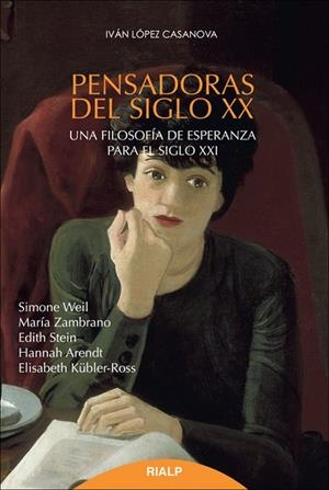 Pensadoras del siglo XX | 9788432143267 | López Casanova, Juan Luis