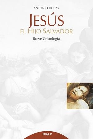 Jesús, el hijo salvador | 9788432146244 | Ducay Real, Antonio