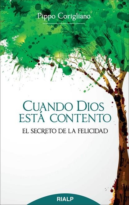 Cuando Dios está contento | 9788432143182 | Corigliano, Giuseppe