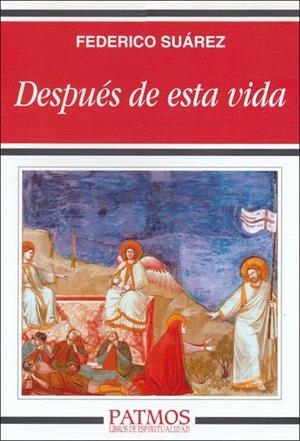 Después de esta vida | 9788432119477 | Suárez Verdeguer, Federico