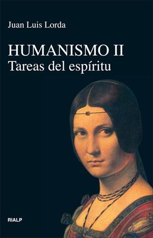 Humanismo II. Tareas del espíritu | 9788432138140 | Lorda Iñarra , Juan Luis