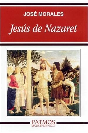 Jesús de Nazaret | 9788432134364 | Morales Marín , José