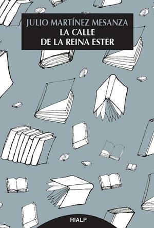 La calle de la reina Ester | 9788432148743 | Martínez Mesanza, Julio