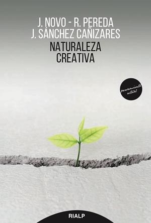 Naturaleza creativa | 9788432149160 | Novo, Francisco Javier;Pereda, Rubén;Sánchez-Cañizares, Javier