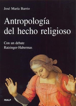 Antropología del hecho religioso | 9788432139482 | Barrio Maestre, José María