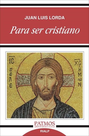 Para ser cristiano | 9788432144844 | Lorda Iñarra , Juan Luis