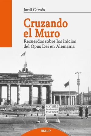 Cruzando el muro | 9788432146480 | Cervós Navarro, Jordi