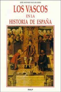 Los vascos en la Historia de España | 9788432130953 | Vaca de Osma, José Antonio